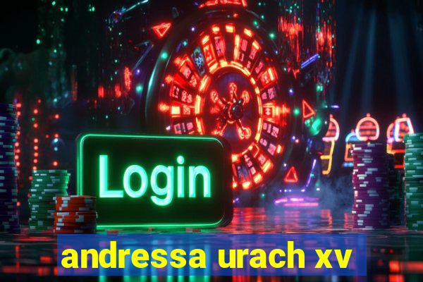 andressa urach xv