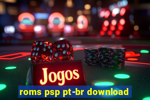 roms psp pt-br download