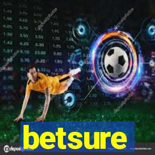 betsure