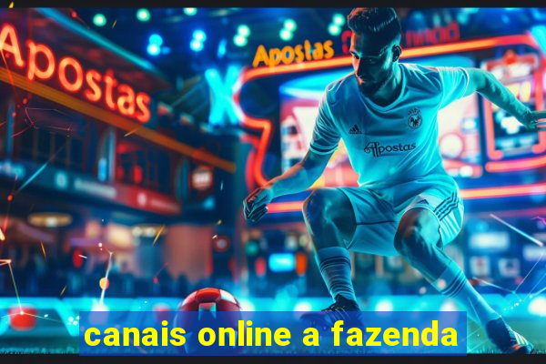 canais online a fazenda