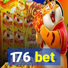 176 bet