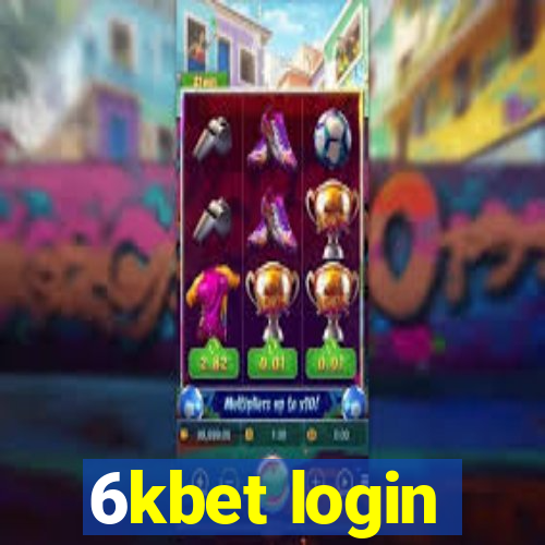 6kbet login