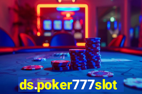 ds.poker777slots.com