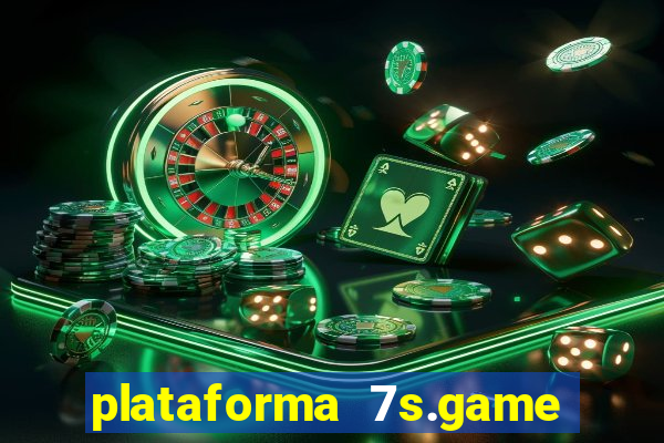 plataforma 7s.game paga mesmo