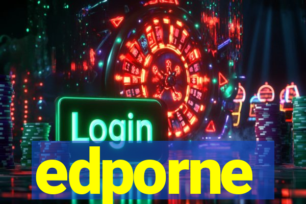 edporne