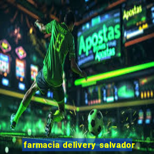 farmacia delivery salvador