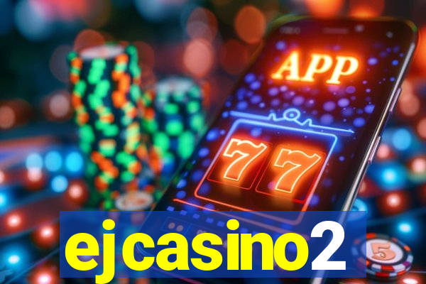 ejcasino2