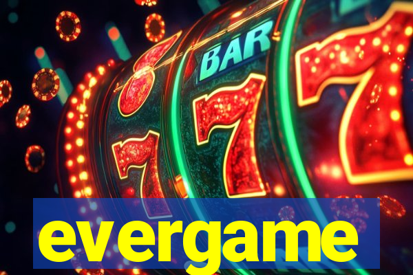 evergame