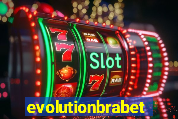 evolutionbrabet