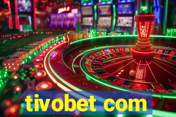 tivobet com