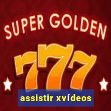 assistir xvídeos