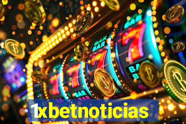 1xbetnoticias