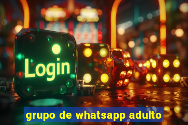 grupo de whatsapp adulto