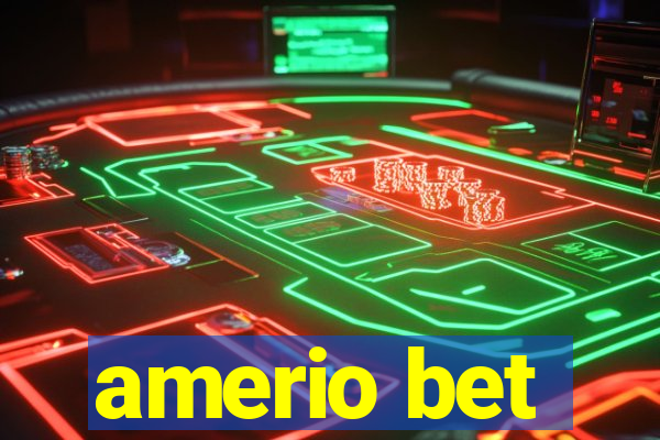 amerio bet