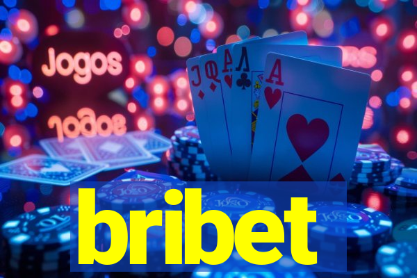 bribet