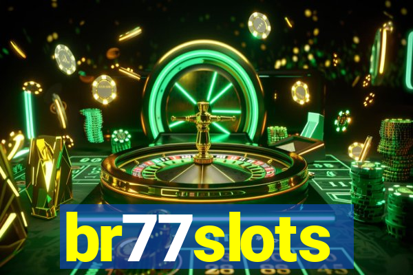 br77slots