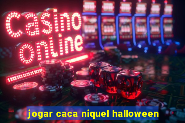 jogar caca niquel halloween