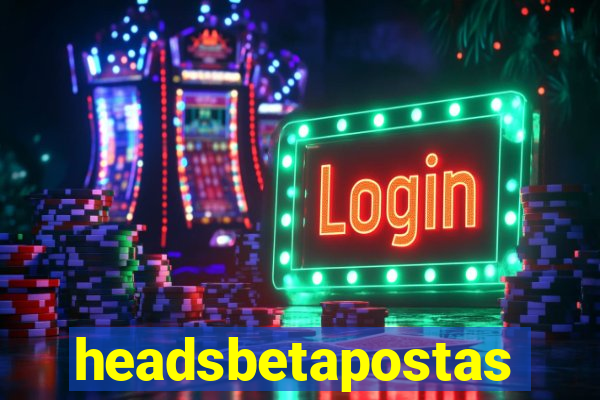 headsbetapostas