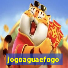 jogoaguaefogo