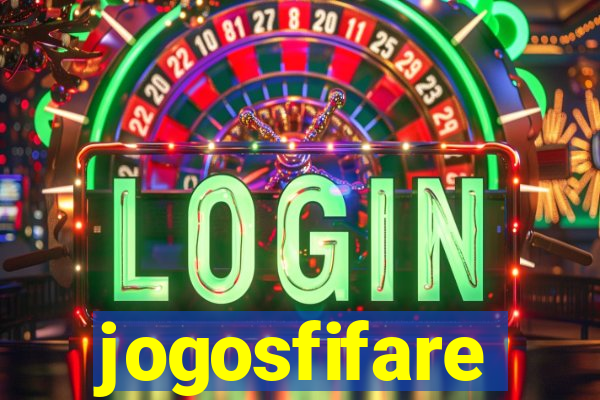 jogosfifare