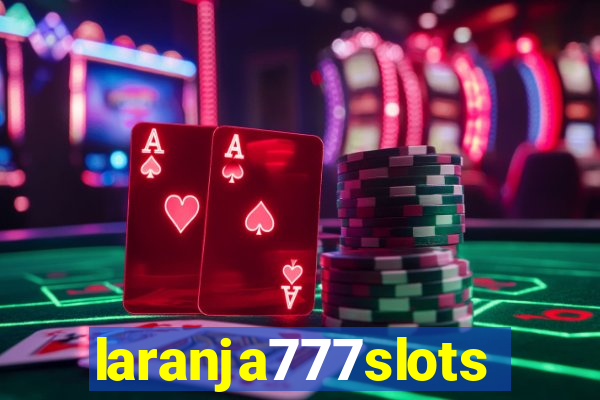 laranja777slots.com