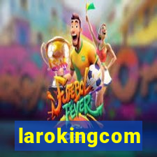 larokingcom