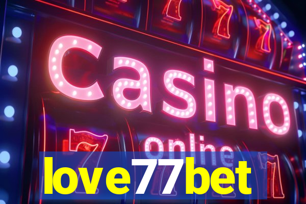 love77bet