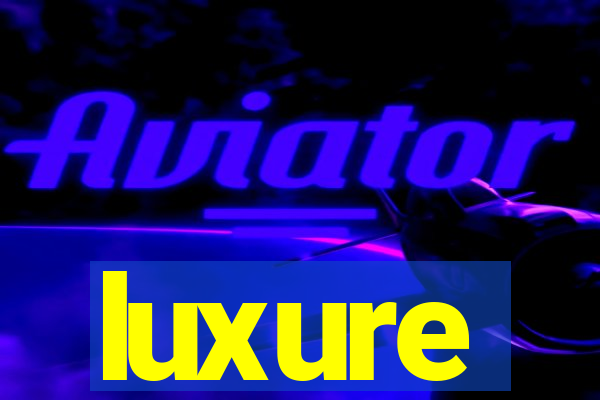 luxure