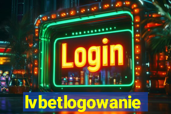 lvbetlogowanie