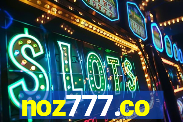 noz777.co