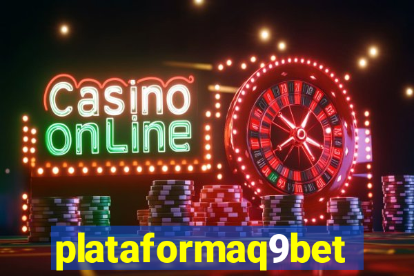 plataformaq9bet