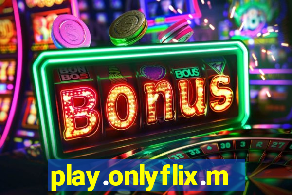 play.onlyflix.me