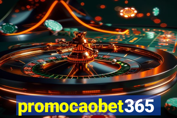 promocaobet365