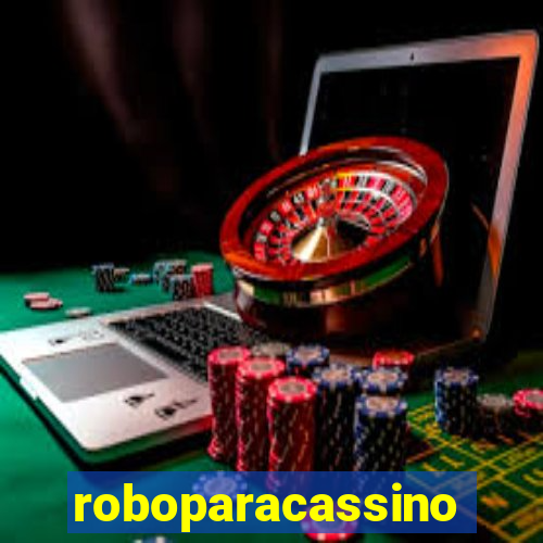 roboparacassino