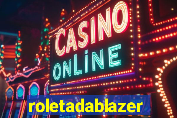 roletadablazer