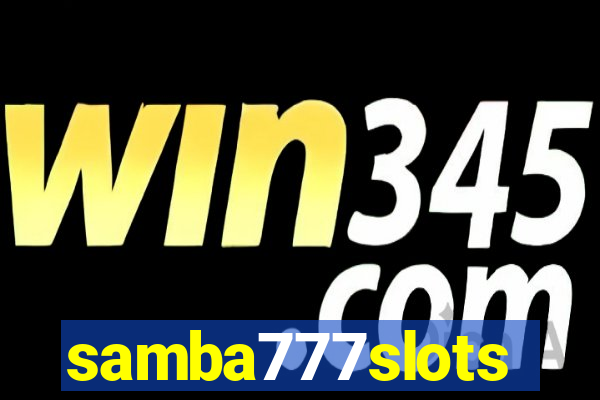 samba777slots