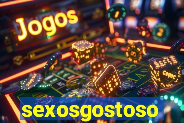 sexosgostoso