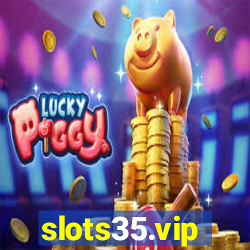 slots35.vip